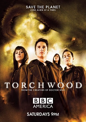 Постер к hd онлайн сериалу: Охотники за чужими/Torchwood / Торчвуд (2006)