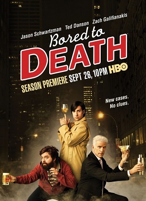 Постер к hd онлайн сериалу: Смертельно скучающий/Bored to Death / Убить скуку (2009)