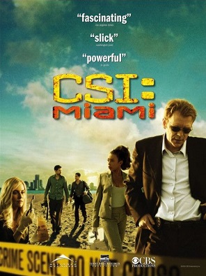 Постер к hd онлайн сериалу: C.S.I.: Майами/CSI: Miami (2002)