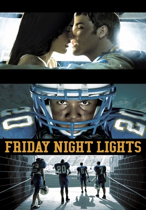 Постер к hd онлайн сериалу: Огни ночной пятницы/Friday Night Lights (2006)