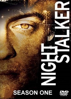 Постер к hd онлайн сериалу: Крадущийся в ночи/Night Stalker (2005)