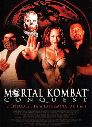 Постер к hd онлайн сериалу: Смертельная битва: Завоевание/Mortal Kombat: Conquest (1998)