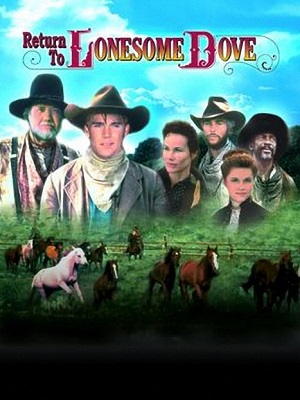 Постер к hd онлайн сериалу: Одинокий голубь: Возвращение/Return to Lonesome Dove (1993)