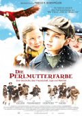 Цвет перламутра - Die Perlmutterfarbe (, 2009) Смотреть бесплатно