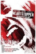 Cтрах смерти - Heartstopper (, 2006) Смотреть бесплатно