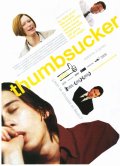 Дурная привычка - Thumbsucker (, 2005) Смотреть бесплатно