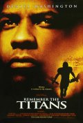 Фильм: Воспоминая Титанов - Remember the Titans