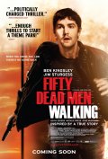 Пятьдесят ходячих трупов - Fifty Dead Men Walking (, 2008) Смотреть бесплатно