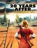 Хроники Апокалипсиса - 20 Years After (, 2008) Смотреть бесплатно