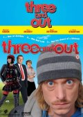 Трое на вылет - Three and Out (, 2008) Смотреть бесплатно