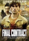 Последний контракт - Final Contract: Death on Delivery (, 2006) Смотреть бесплатно