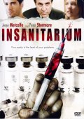 Пожираемые заживо - Insanitarium (, 2008) Смотреть бесплатно