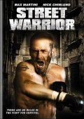 Уличный воин - Street Warrior (, 2008) Смотреть бесплатно