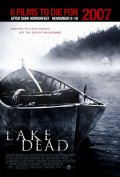 Озеро смерти - Lake Dead (, 2007) Смотреть бесплатно