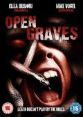 Разверстые могилы - Open Graves (, 2009) Смотреть бесплатно