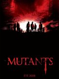 Фильм: Мутанты - Mutants