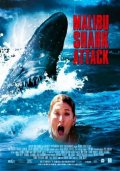 Акулы Малибу - Malibu Shark Attack (, 2009) Смотреть бесплатно