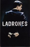 Воры - Ladrones (2007, ) Смотреть бесплатно