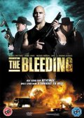 Истекающий кровью - Bleeding (, 2009) Смотреть бесплатно