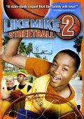 Фильм: Как Майк 2: Стритбол - Like Mike 2: Streetball