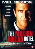 Фильм: Отель "Миллион долларов" - Million Dollar Hotel