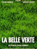 Фильм: Прекрасная зеленая - La belle verte