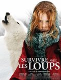 Фильм: Выживая с волками - Survivre avec les loups