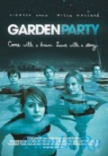 Вечеринка в Саду - Garden Party (, 2008) Смотреть бесплатно