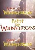 Спасите рождественского гуся (, 2006) Смотреть бесплатно