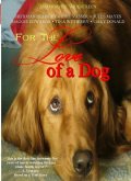 Фильм: Из любви к другу - For the Love of a Dog