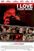 Две жизни Грея Эванса -  I Love Your Work (, 2003) Смотреть бесплатно