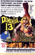 Безумие 13 - Dementia 13 (, 1963) Смотреть бесплатно