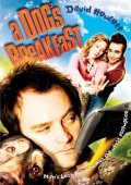 Собачий завтрак - Dog's Breakfast (, 2007) Смотреть бесплатно