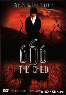 Фильм: Наследник дьявола - 666 The Child