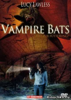 Смертоносная стая - Vampire Bats (, 2005) Смотреть бесплатно