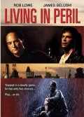 Рискуя жизнью - Living in Peril (, 1997) Смотреть бесплатно