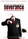 Изоляция - Severance (, 2006) Смотреть бесплатно