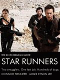 Бегущие к звездам - Star Runners (, 2009) Смотреть бесплатно