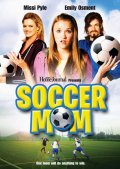 Футбольная Мама - Soccer Mom (, 2008) Смотреть бесплатно