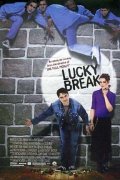 Подарок судьбы - Lucky Break (, 2001) Смотреть бесплатно