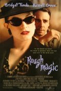 Магия -  Rough Magic (, 1995) Смотреть бесплатно