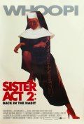 Сестричка, действуй 2 - Sister Act 2: Back in the Habit (, 1993) Смотреть бесплатно