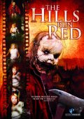 Окровавленные холмы - Hills Run Red (, 2009) Смотреть бесплатно