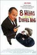 8 голов в одной сумке - 8 Heads in a Duffel Bag (, 1997) Смотреть бесплатно