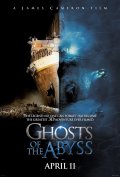 Призраки бездны: Титаник - Ghosts of the Abyss (, 2003) Смотреть бесплатно