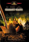 Неглубокая могила - Shallow Grave (, 1994) Смотреть бесплатно