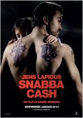 Шальные деньги - Snabba Cash (2010) Смотреть бесплатно