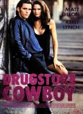 Аптечный ковбой - Drugstore Cowboy (, 1989) Смотреть бесплатно