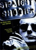 Фильм: Меткий стрелок - Straight Shooter