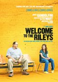 Добро пожаловать к Райли - Welcome to the Rileys (, 2010) Смотреть бесплатно